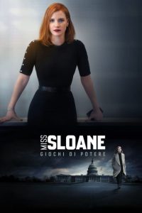 Miss Sloane (2016) มิสสโลน เธอโลกทึ่ง