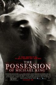 The Possession of Michael King (2014) ดักวิญญาณดุ