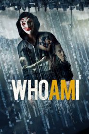Who Am I (2014) แฮกเกอร์สมองเพชร