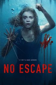 No Escape (2020) ความตาย มันตามมา