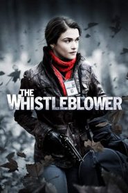 The Whistleblower (2010) ล้วงปมแผนลับเขย่าโลก