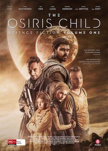 The Osiris Child Science Fiction Volume One (2016) โคตรคนผ่าจักรวาล