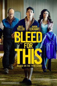 Bleed for This (2016) คนระห่ำหมัดหยุดโลก