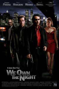 We Own the Night (2007) เฉือนคมคนพันธุ์โหด