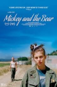 Mickey and the Bear (2019) มิกกี้แอนเดอร์แบร์