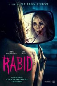 Rabid (2019) เชื้อคลั่ง พันธุ์กระหายเลือด