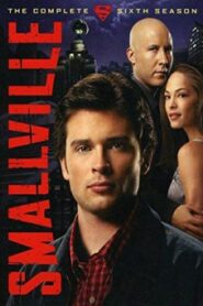 Smallville Season 6 หนุ่มน้อยซุปเปอร์แมน ปี 6