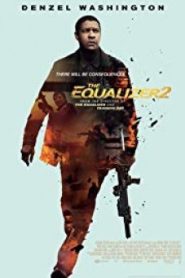 The Equalizer 2 มัจจุราชไร้เงา 2