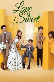 Love is Sweet (2020) ครึ่งทางรัก