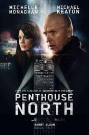 Penthouse North (2013) เสียดฟ้า เบียดนรก