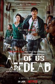 All of Us Are Dead (2022) มัธยมซอมบี้