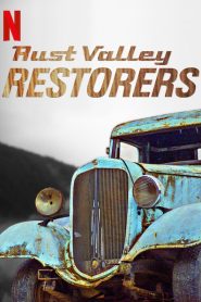 Rust Valley Restorers (2019) รัสต์ วัลเลย์: สนิม เศษเหล็ก คลาสสิก Season 1
