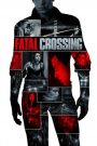 Fatal Crossing (2017) HDTV บรรยายไทย