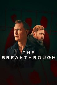 The Breakthrough (2025) รากเหง้าฆาตกร