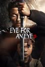 Eye for an Eye 2 (Mu zhong wu ren 2) ยอดกระบี่ไร้เทียมทาน 2 (2024)