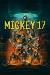 Mickey 17 มิกกี้ 17 (2025)