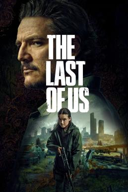 The Last of Us เดอะลาสต์ออฟอัส Season 2 (2025) พากย์ไทย-EP.04