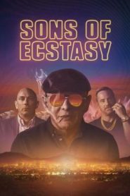 Sons of Ecstasy หักเหลี่ยมชิงบัลลังก์ยาอี (2025) บรรยายไทย