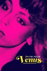 I’m Your Venus ฉันคือวีนัส (2024) บรรยายไทย