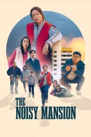 The Noisy Mansion (2025)
