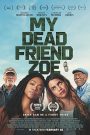 โซอี้มายเดดเฟรนด์ (2024) My Dead Friend Zoe