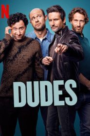 Dudes ลูกผู้ช้าย ลูกผู้ชาย (2025) พากย์ไทย