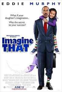 Imagine That (2009)
